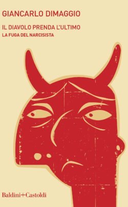 Il diavolo prenda l'ultimo. La fuga del narcisista
