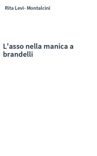 L'asso nella manica a brandelli