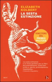 La sesta estinzione. Una storia innaturale
