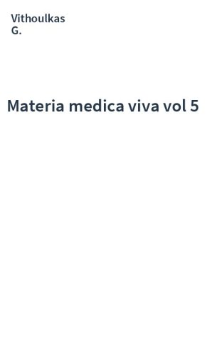 Materia medica viva  vol  5