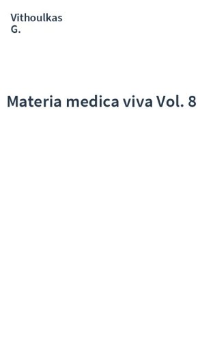 Materia medica viva Vol. 8