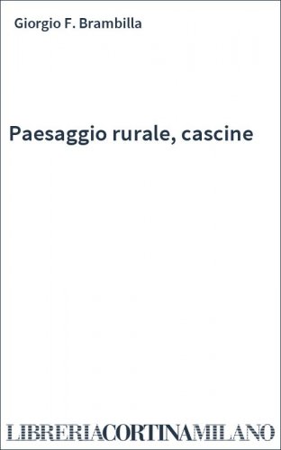 Paesaggio rurale, cascine