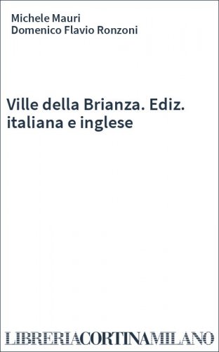 Ville della Brianza. Ediz. italiana e inglese