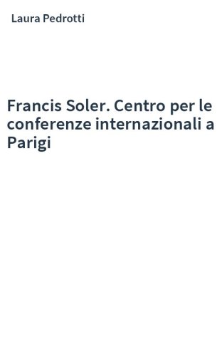 Francis Soler. Centro per le conferenze internazionali a Parigi