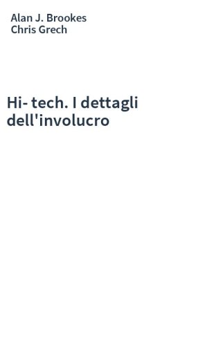 Hi-tech. I dettagli dell'involucro