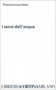 I sensi dell'acqua
