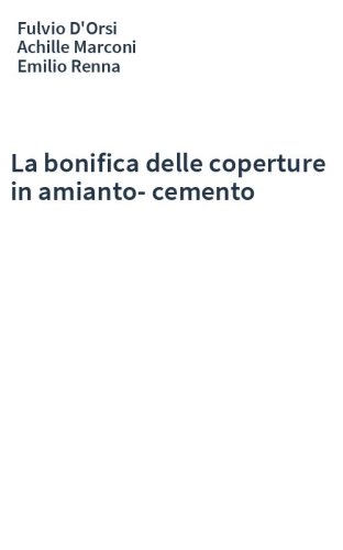 La bonifica delle coperture in amianto-cemento