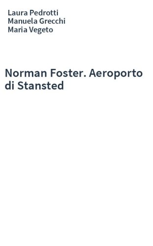 Norman Foster. Aeroporto di Stansted