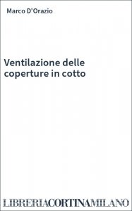 Ventilazione delle coperture in cotto
