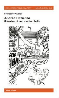 Andrea Pazienza. Il fascino di una matita ribelle