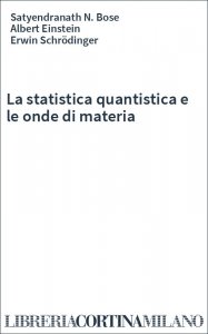 La statistica quantistica e le onde di materia