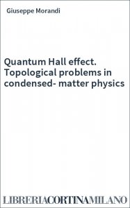 Quantum Hall effect. Topological problems in condensed-matter physics