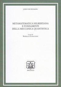 Metamatematica hilbertiana e fondamenti della meccanica quantistica