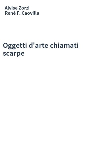 Oggetti d'arte chiamati scarpe