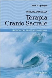 Introduzione alla terapia cranio sacrale