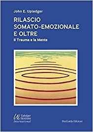 Rilascio somato-emozioanle e oltre