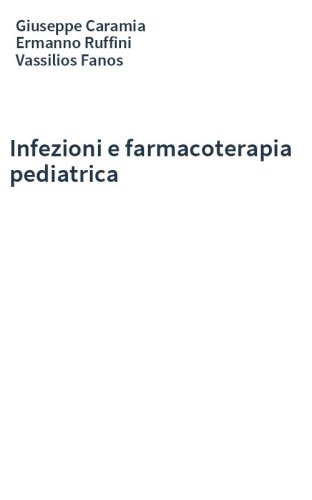 Infezioni e farmacoterapia pediatrica