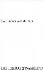La medicina naturale