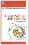Dizionario della celiachia e altri vocaboli utili