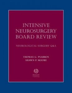 Intensive Neurosurgery Board Review