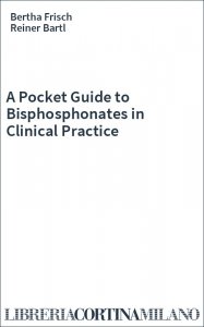 A Pocket Guide to Bisphosphonates in Clinical Practice