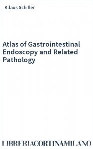 Atlas of Gastrointestinal Endoscopy and Related Pathology
