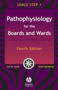 Pathophysiology for the Boards and Wards