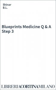 Blueprints Medicine Q & A Step 3