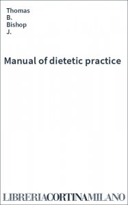 Manual of dietetic practice