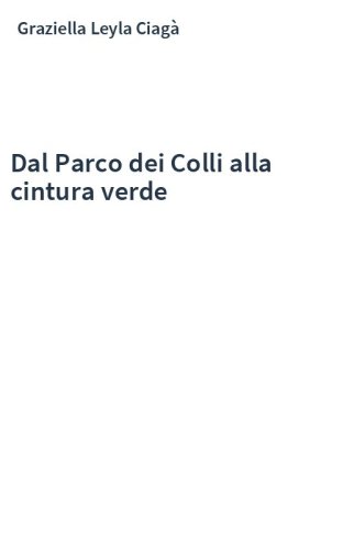 Dal Parco dei Colli alla cintura verde