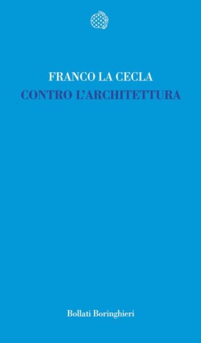 Contro l'architettura
