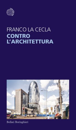 Contro l'architettura