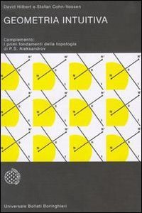Geometria intuitiva. Complemento: i primi fondamenti della topologia di P. S. Alexandrov