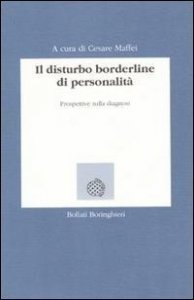 Il disturbo borderline di personalità. Prospettive sulla diagnosi