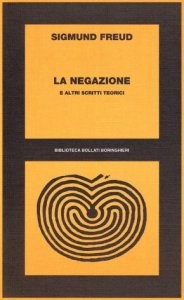 La negazione e altri scritti