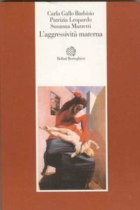 L'aggressività materna