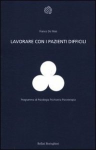 Lavorare con i pazienti difficili