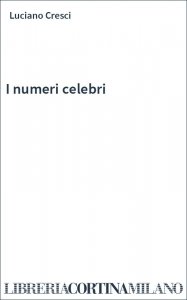 I numeri celebri