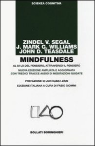 Mindfulness. Al di là del pensiero, attraverso il pensiero
