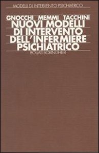 Nuovi modelli di intervento dell'infermiere psichiatrico