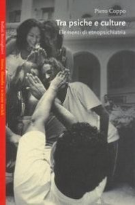Tra psiche e culture. Elementi di etnopsichiatria