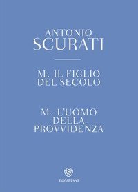 M. Il figlio del secolo-M. L'uomo della provvidenza. Cofanetto