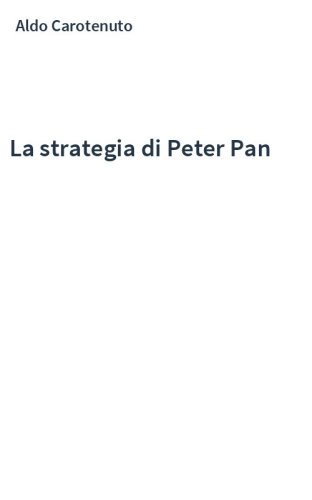 La strategia di Peter Pan