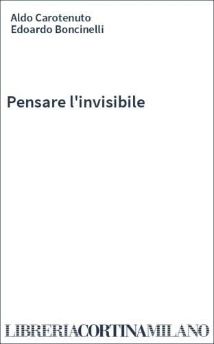 Pensare l'invisibile