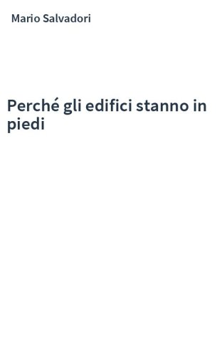 Perché gli edifici stanno in piedi