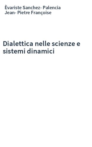 Dialettica nelle scienze e sistemi dinamici