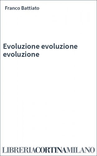 Evoluzione evoluzione evoluzione