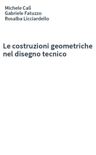 Le costruzioni geometriche nel disegno tecnico