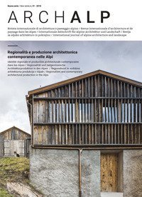 ArchAlp. Rivista internazionale di architettura e paesaggio alpino. Ediz. italiana e inglese