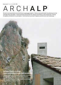 ArchAlp. Rivista internazionale di architettura e paesaggio alpino. Ediz. italiana e inglese